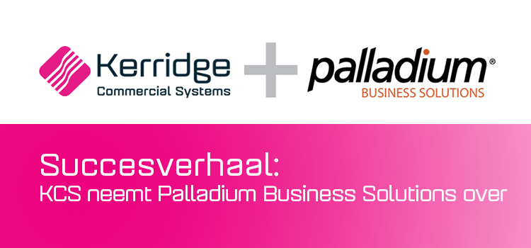 Kerridge Commercial Systems Ltd neemt Palladium Business Solutions over